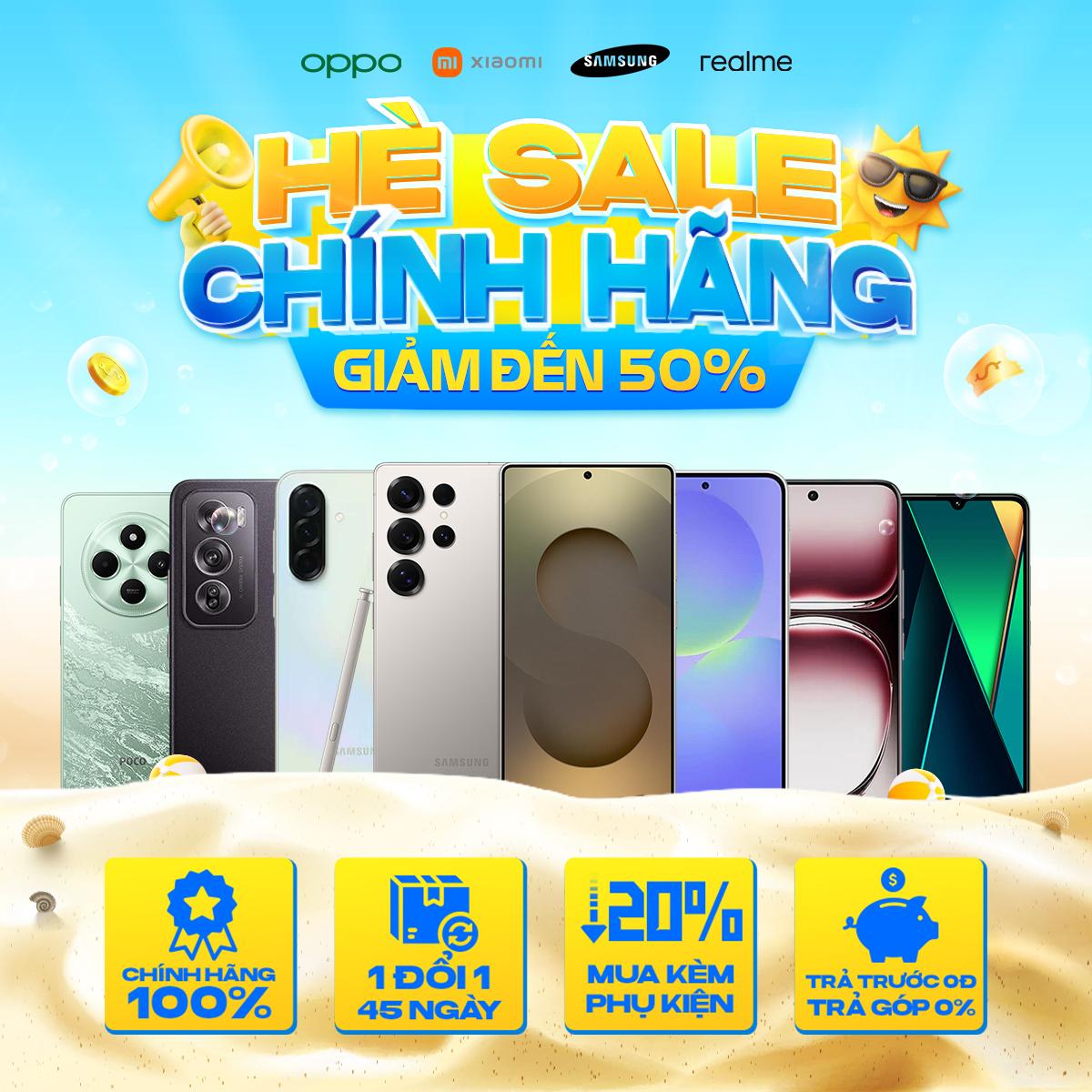 ANDROID HÈ SALE CHÍNH HÃNG | GIẢM ĐẾN 50%