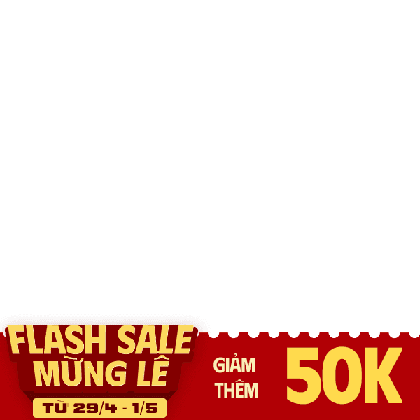 Flash Sale Mừng Lễ - Giảm ngay 50K
