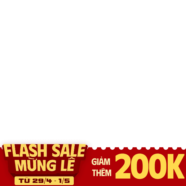 Flash Sale Mừng Lễ - Giảm ngay 200k