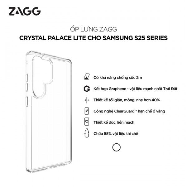 Ốp Lưng ZAGG Crystal Palace Lite Samsung S25 Ultra Chính Hãng