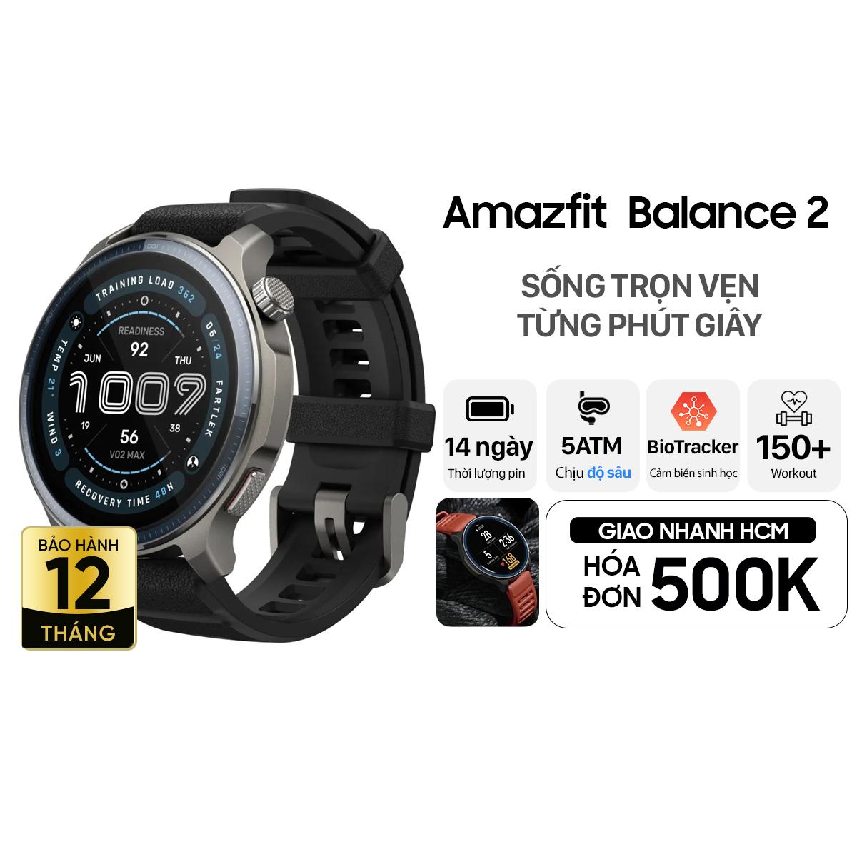 Đồng hồ thông minh Amazfit Balance 2 Chính Hãng 