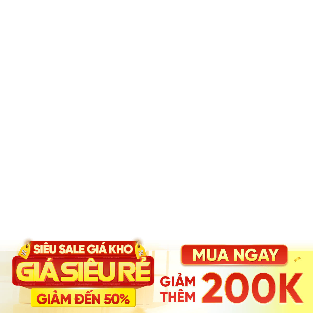 Siêu sale giá kho giảm 200k