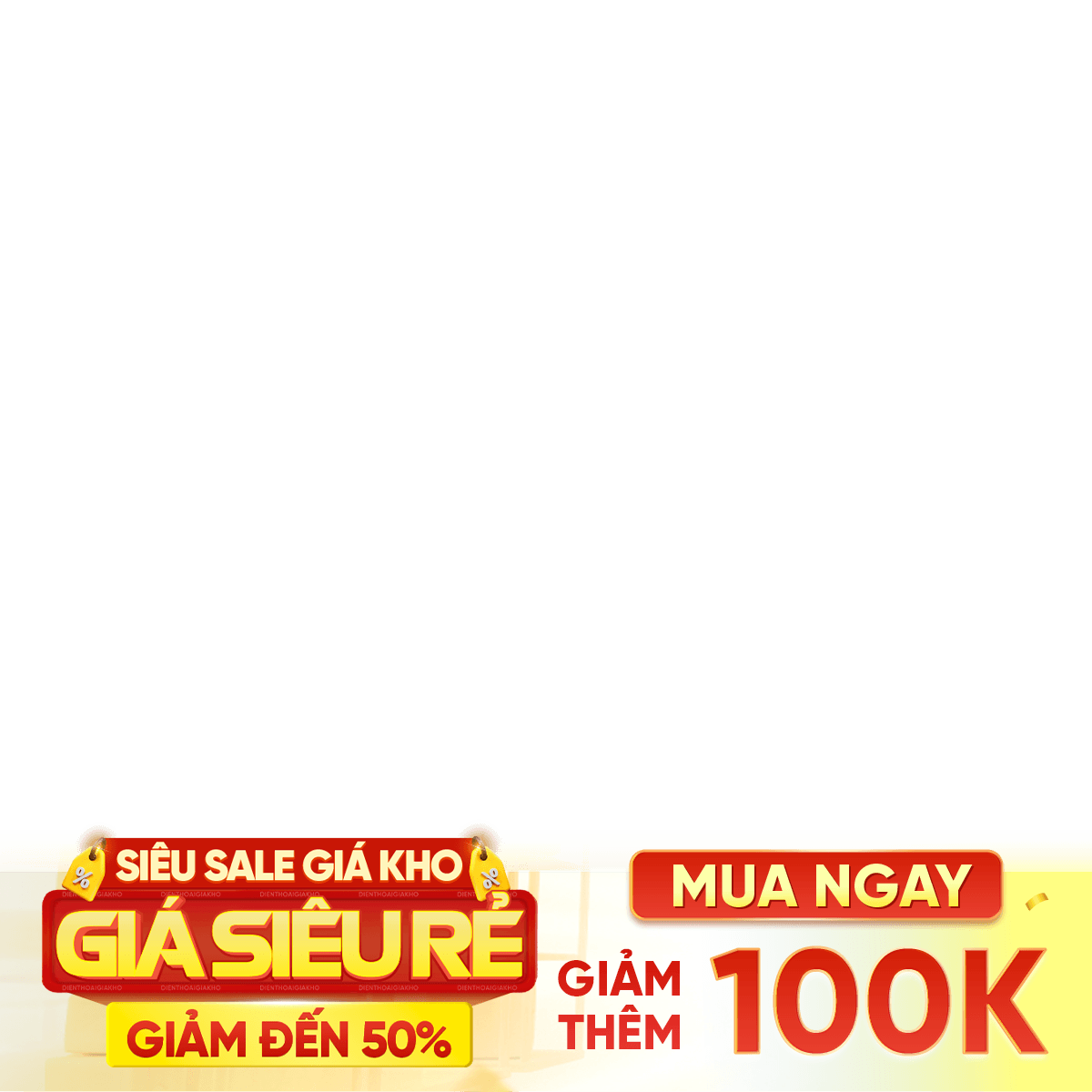 Siêu sale giá kho giảm 100k