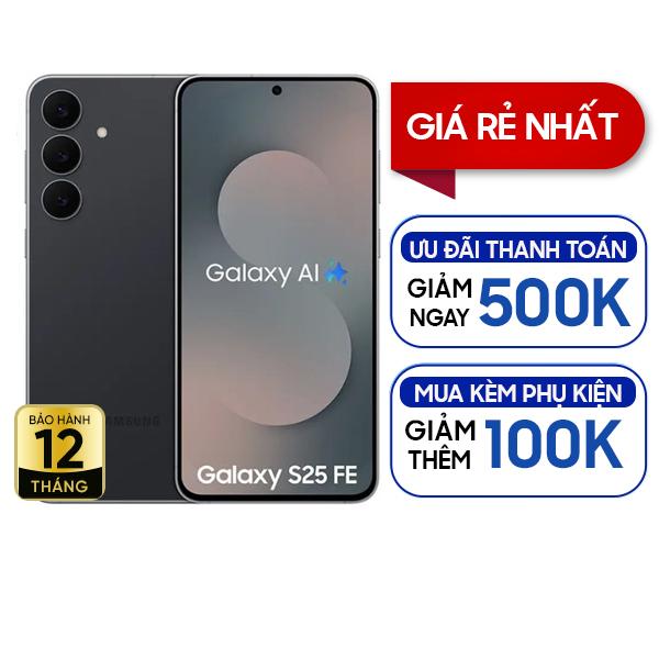 Samsung Galaxy S25 FE 5G 8GB/128GB Chính Hãng  BHĐT