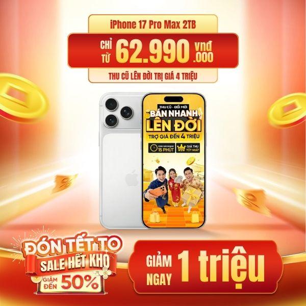 iPhone 17 Pro Max 2TB | Chính Hãng Apple Việt Nam
