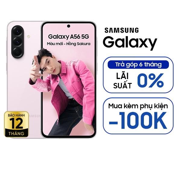Samsung Galaxy A56 5G 8GB/128GB Chính Hãng - BHĐT