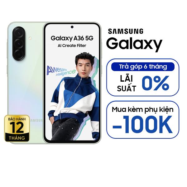 Samsung Galaxy A36 5G 8GB/128GB Chính Hãng - BHĐT