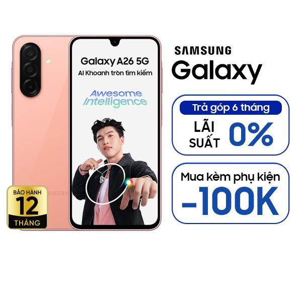 Samsung Galaxy A26 5G 8GB/128GB Chính Hãng - BHĐT