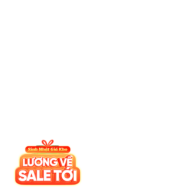 badge - sinh nhật - LƯƠNG VỀ SALE TỚI - ƯU ĐÃI LÊN ĐỜI