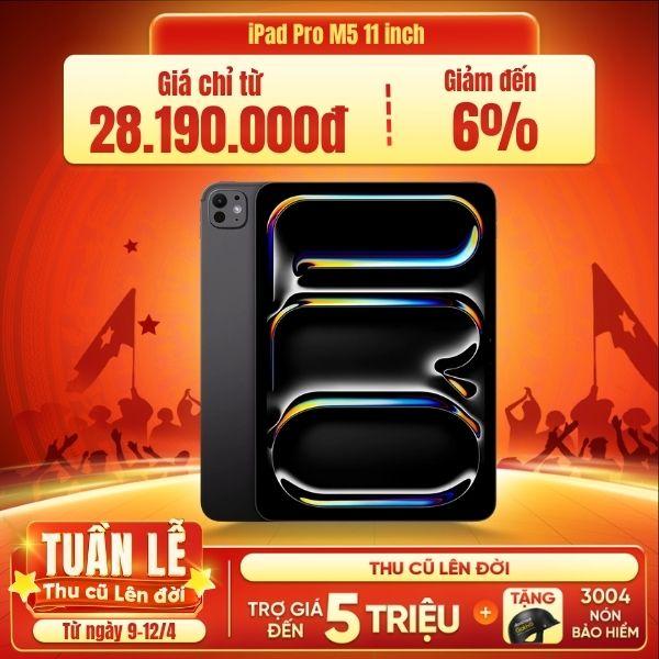 iPad Pro M5 11 inch 2025 Wifi 256GB | Chính Hãng Apple Việt Nam