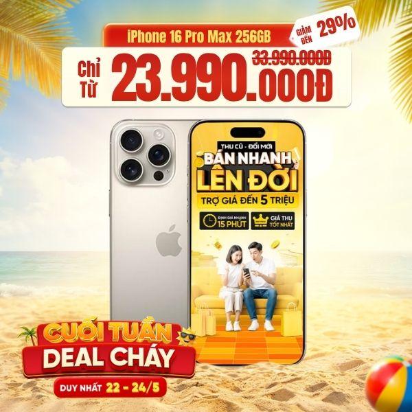iPhone 16 Pro Max 256GB Cũ 99%