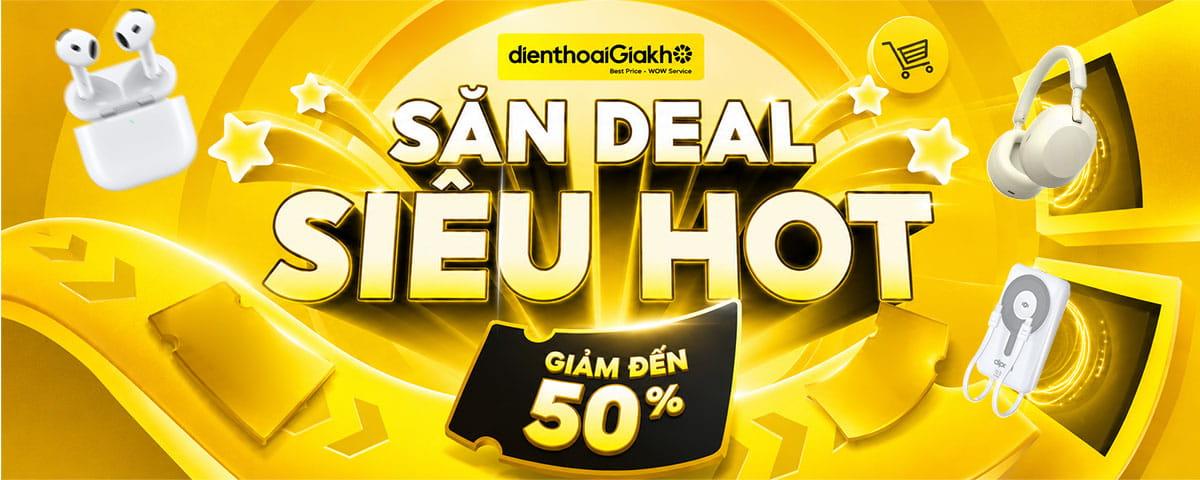 Săn deal siêu hot
