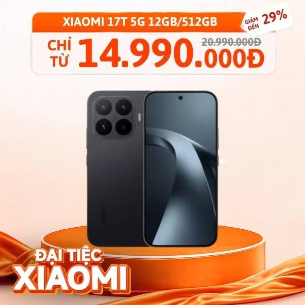 Xiaomi 17T 5G 12GB/512GB Chính Hãng