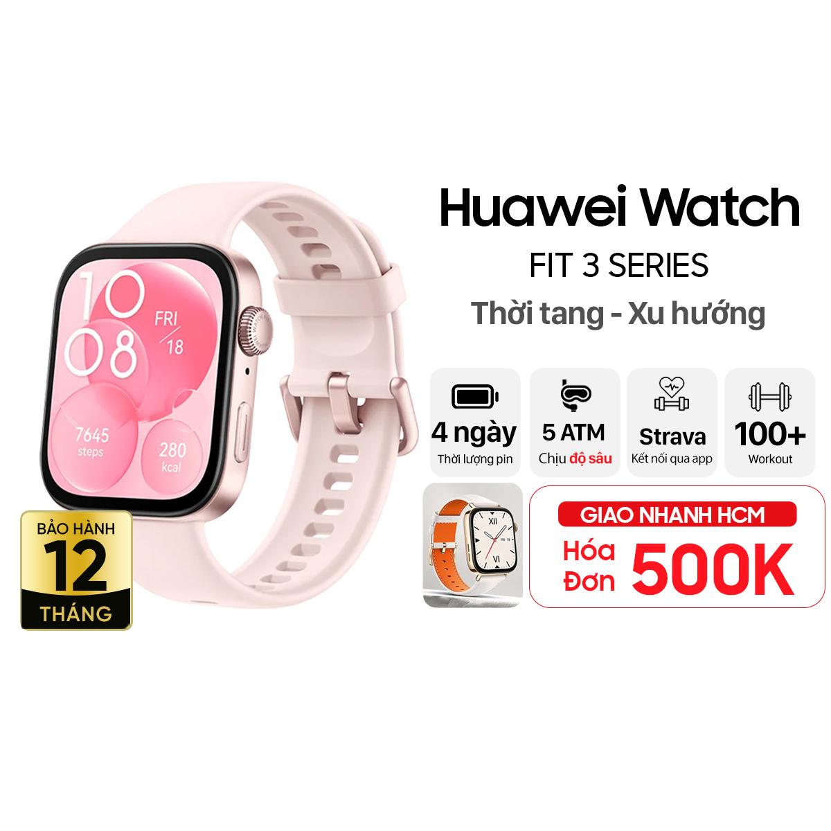 Đồng hồ thông minh Huawei Watch Fit 3 Chính Hãng