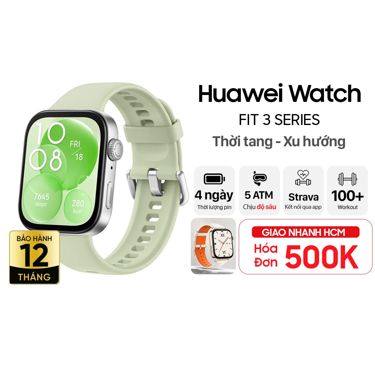 Đồng hồ thông minh Huawei Watch Fit 3 Chính Hãng