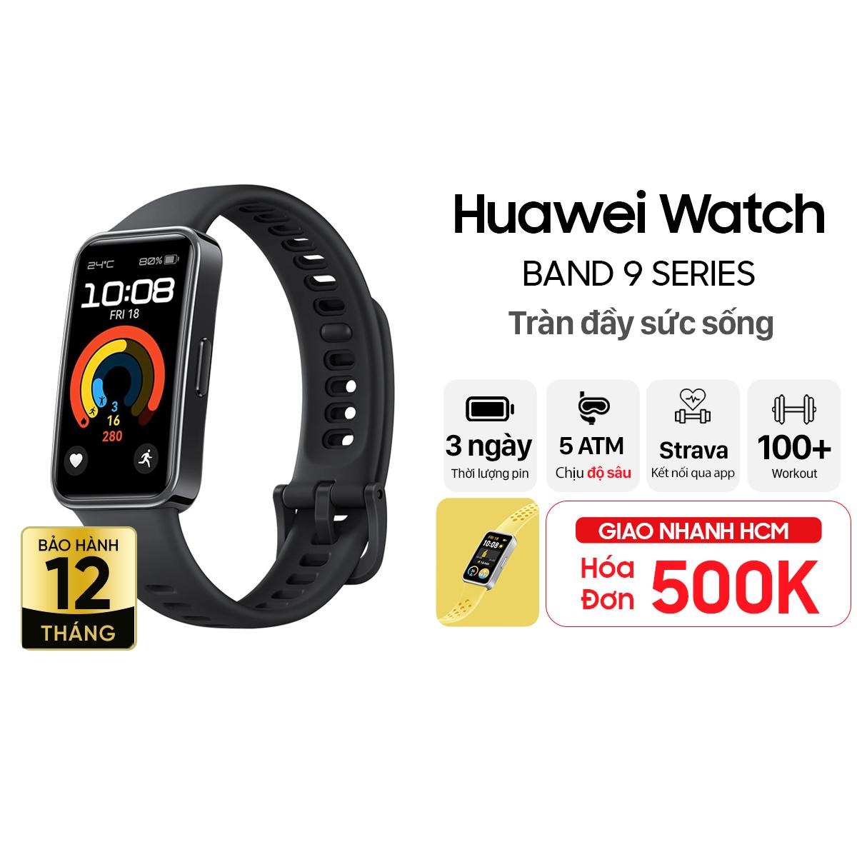 Vòng đeo tay thông minh Huawei Band 9 Chính Hãng
