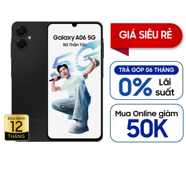 Samsung Galaxy A06 5G 4GB/128GB Chính Hãng - BHĐT