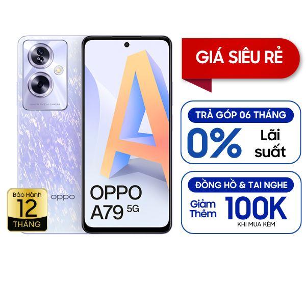 Oppo A79 5G 8GB/256GB Chính Hãng