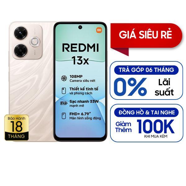 Xiaomi Redmi 13x 6GB/128GB Chính Hãng