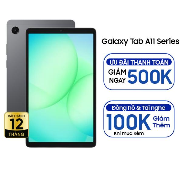 Samsung Galaxy Tab A11 LTE 4GB/64GB Chính Hãng - BHĐT
