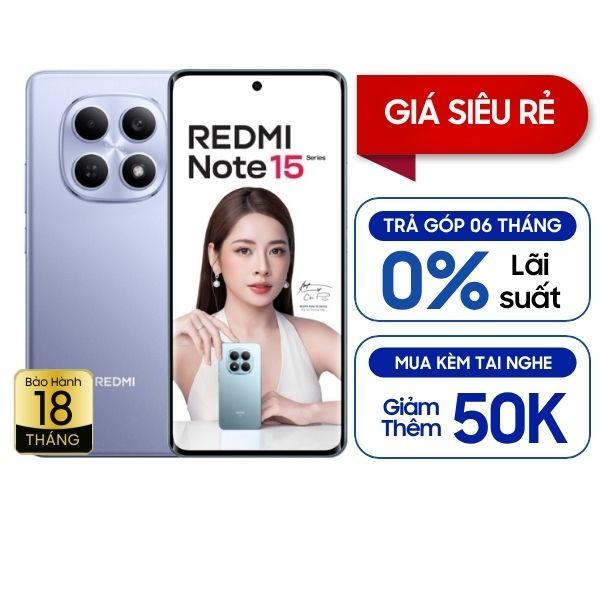 Xiaomi Redmi Note 15 6GB/128GB Chính Hãng