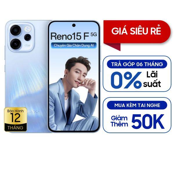 Oppo Reno15 F 5G 8GB/256GB Chính Hãng
